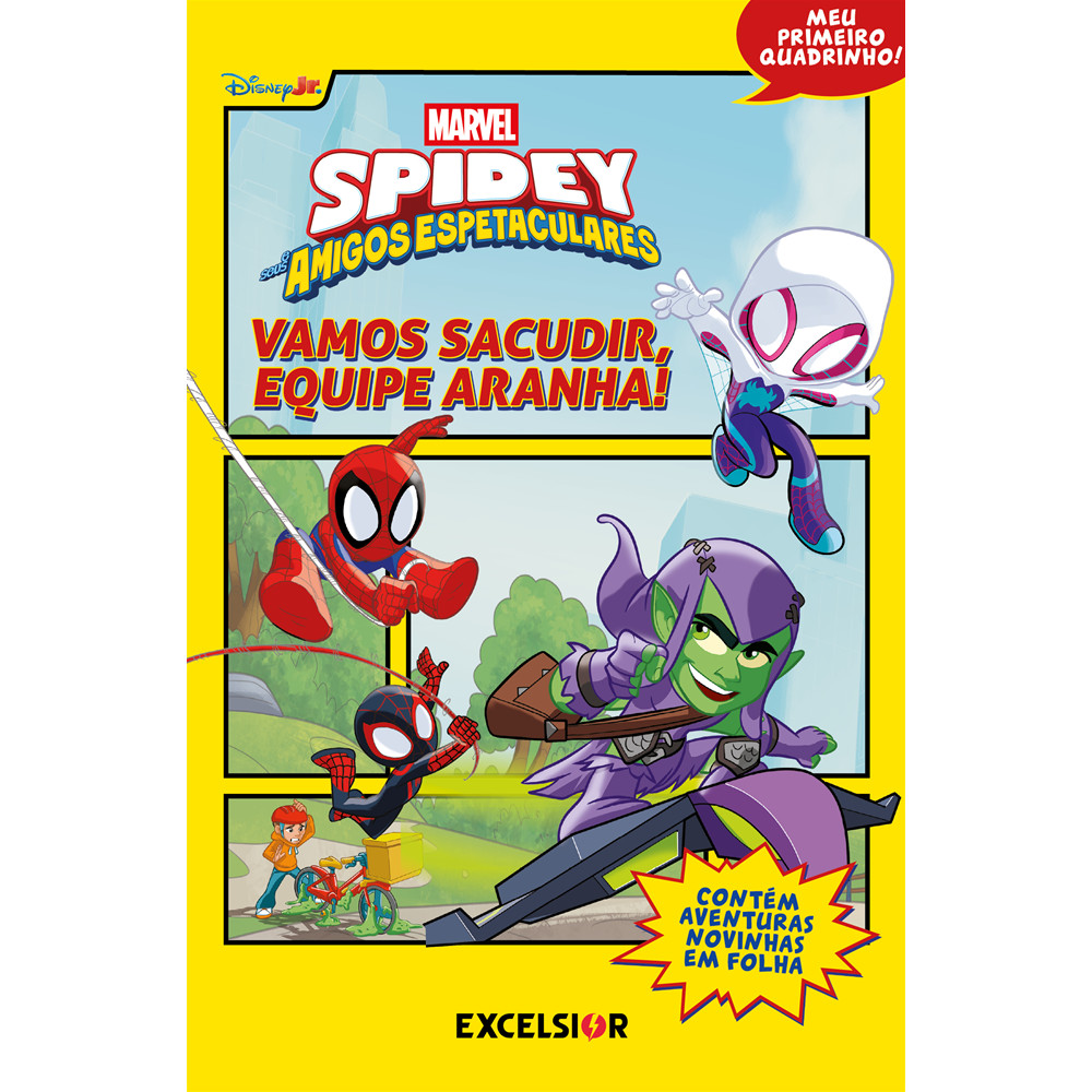 Capa do livro Comics - Spidey e seus amigos espetaculares - Vamos sacudir, Equipe Aranha! - Editora Excelsior