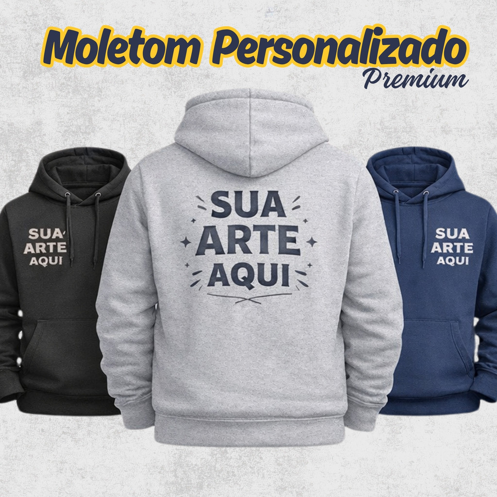 Moletom Personalizado Canguru Capuz Unissex Blusa de Frio Flanelado Premium Estampa Sob Medida Logo Frase Foto Sua Arte