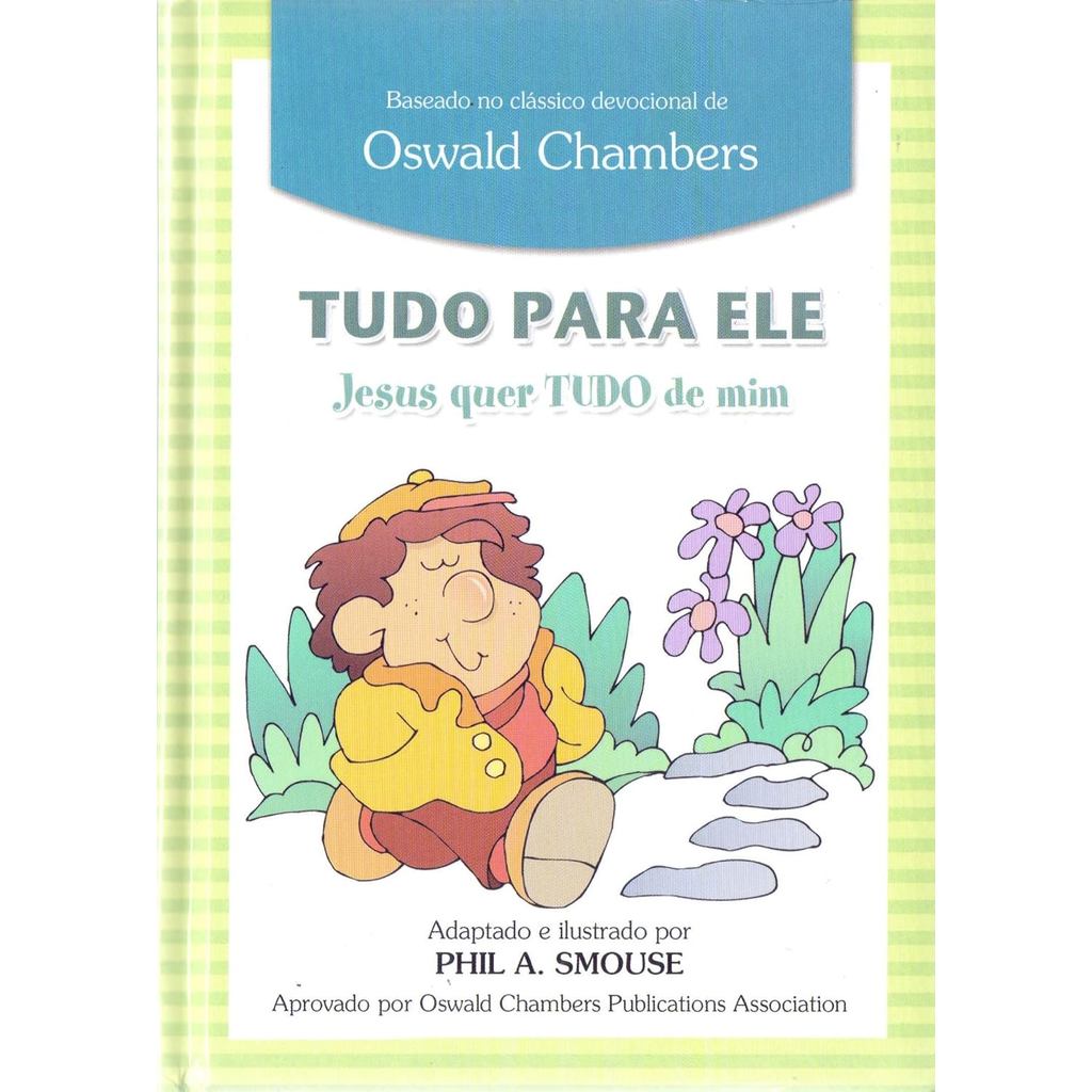 Tudo para Ele | Jesus quer Tudo de Mim| Devocional Diário: 365 Meditações para os Pequeninos|Meninos em Oferta na Shopee