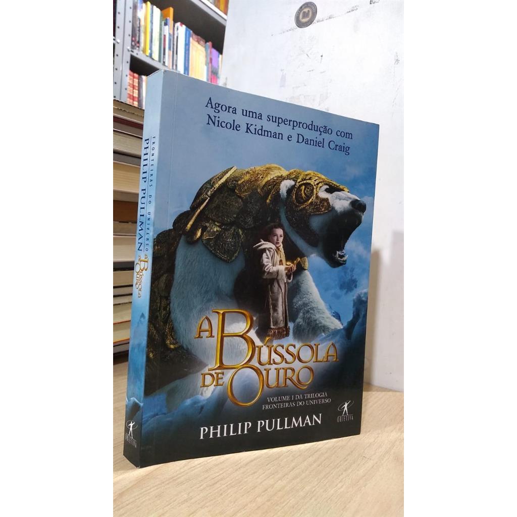 A Bussola de Ouro autor Philip Pullman