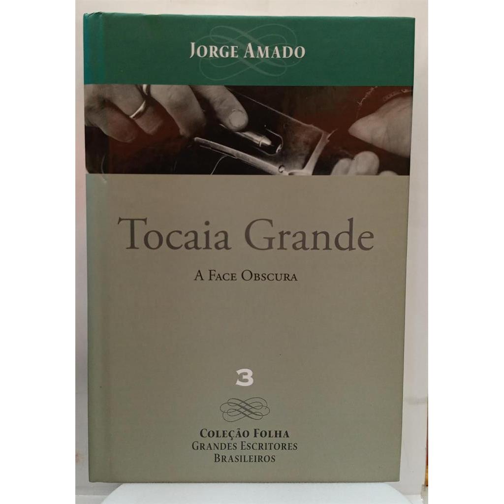 Tocaia Grande / a Face Obscura / Coleção Folha Grandes Escritores Brasileiros autor Jorge Amado