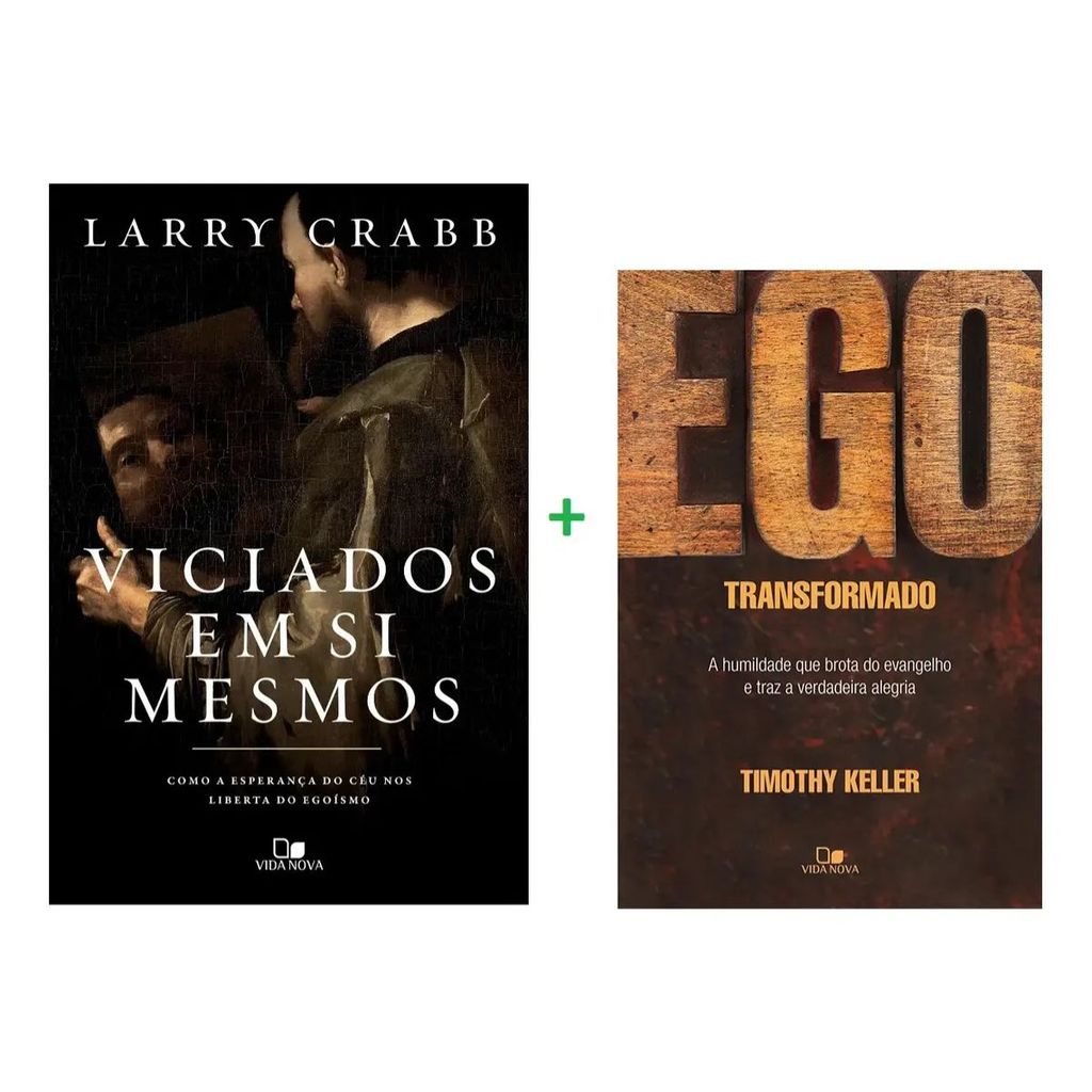 Kit 2 Livros Viciados em Si Mesmo + Ego Transformado