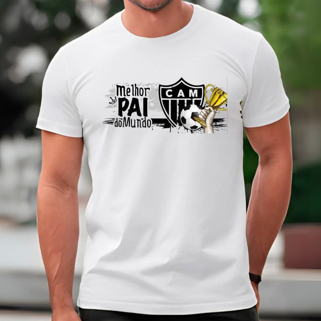 Camiseta t shirt Do Galo Dia Dos Pais Melhor Pai Do Mundo / Camisa Do Atletico-MG