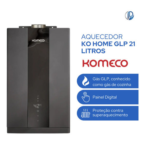 Aquecedor de Água a Gás Komeco 21L GLP Digital Touchscreen Bivolt KO 21BK Home