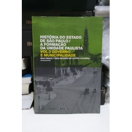 História do estado de São Paulo a formação da unidad...
