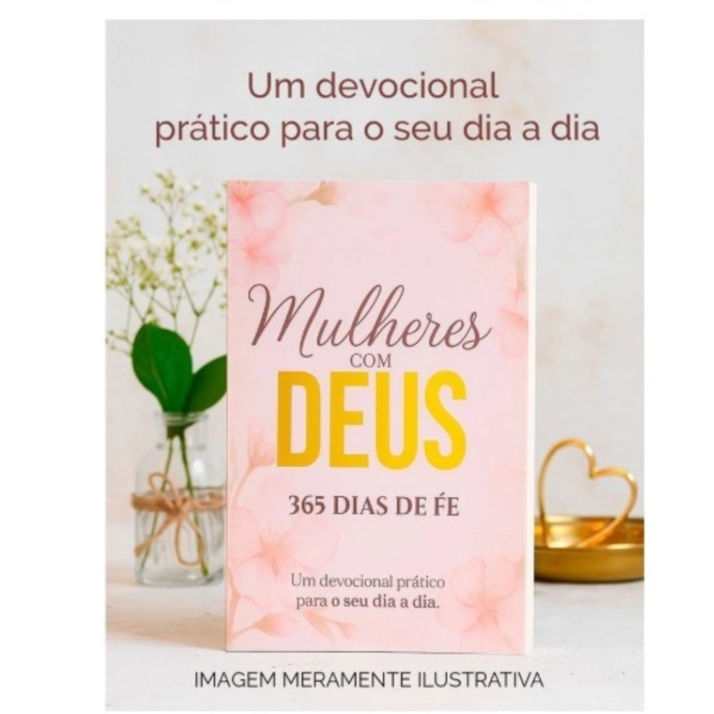Livro Devocional 365 Dias de Fé - Mulheres com Deus