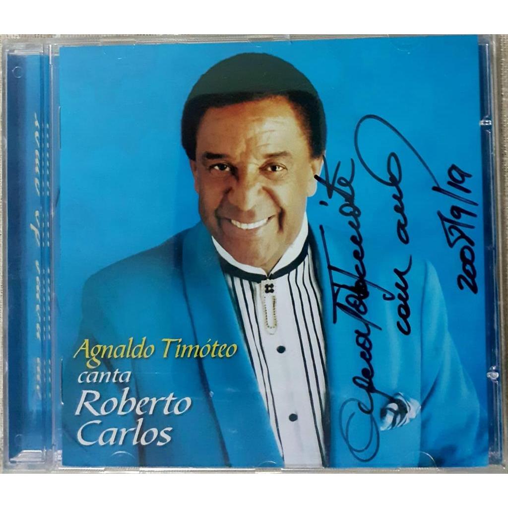 CD Agnalto Timóteo Agnaldo Timóteo AUTOGRAFADO canta Roberto Carlos