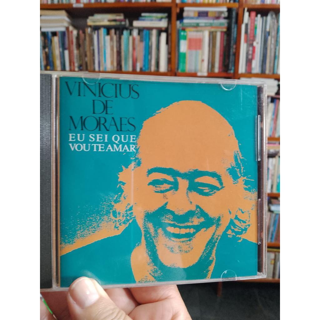 CD Vinicius de Moraes Vinicius de Moraes - Eu Sei Que Vou Te Amar