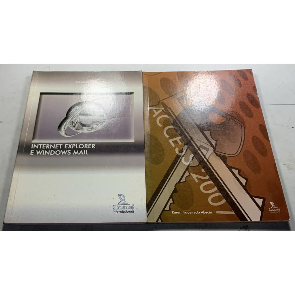 Kit 2 Livros Access 2007 Internet Explorer e Windows Mail