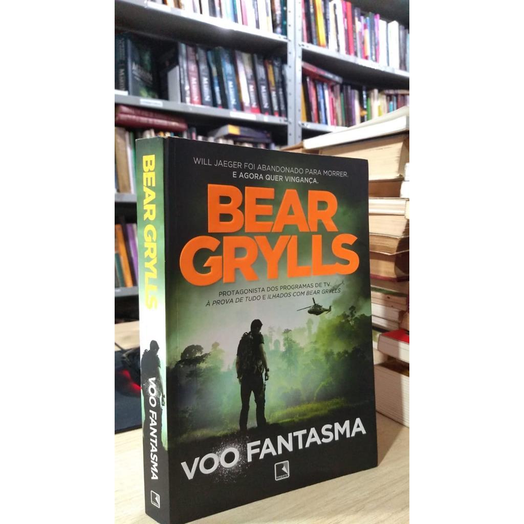 Voo Fantasma autor Bear Grylls