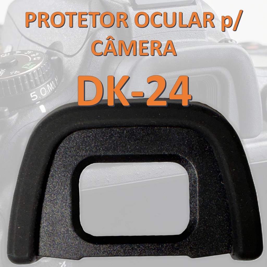 Protetor Ocular DK-24 Máscara de Olhos Eye Cup Protetor compatível com Câmeras Nikon checar modelos