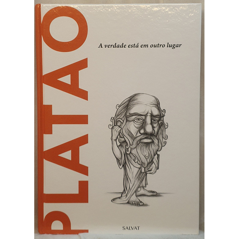 Livro Platão - A Verdade Está em Outro Lugar - E. A. Dal Maschio - Editora Salvat