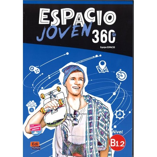 Espacio Joven 360° Nivel B1.2 Libro Del Alumno de Equipo Espacio 7709005
