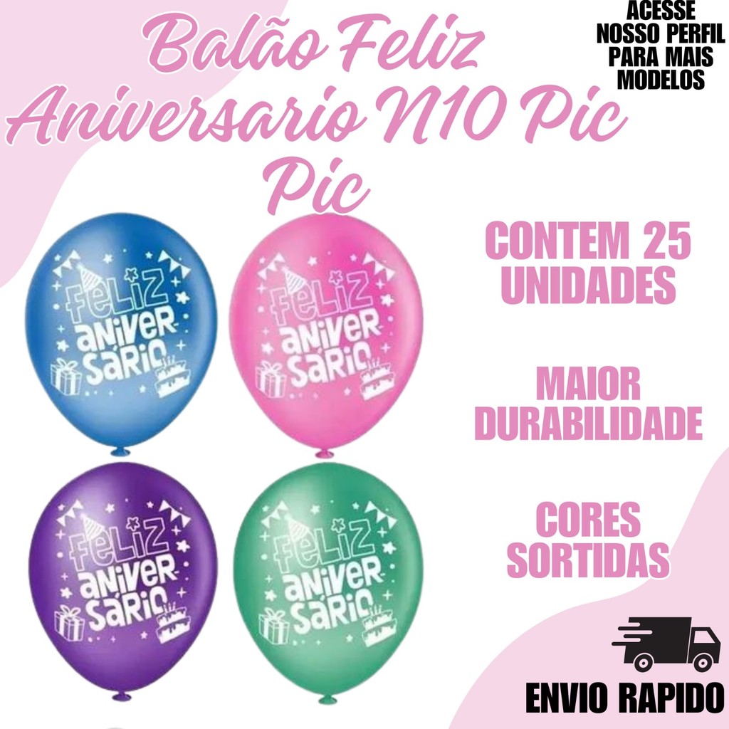 Balão Pic Pic Feliz Aniversario C/25Uni Festa Decoraçao em Oferta na Shopee