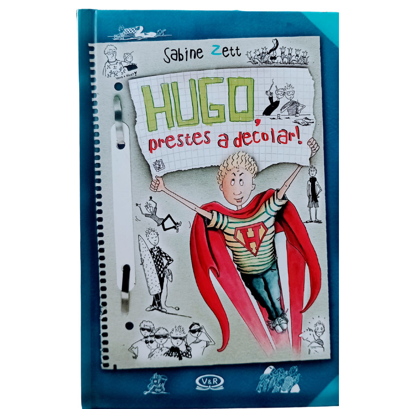 Hugo. Prestes a decolar!	Sabine Zett