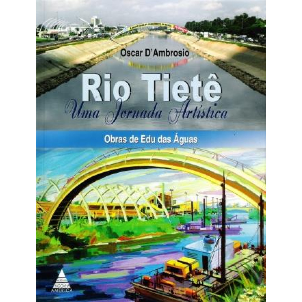 RIO TIETÊ - UMA JORNADA ARTÍSTICA