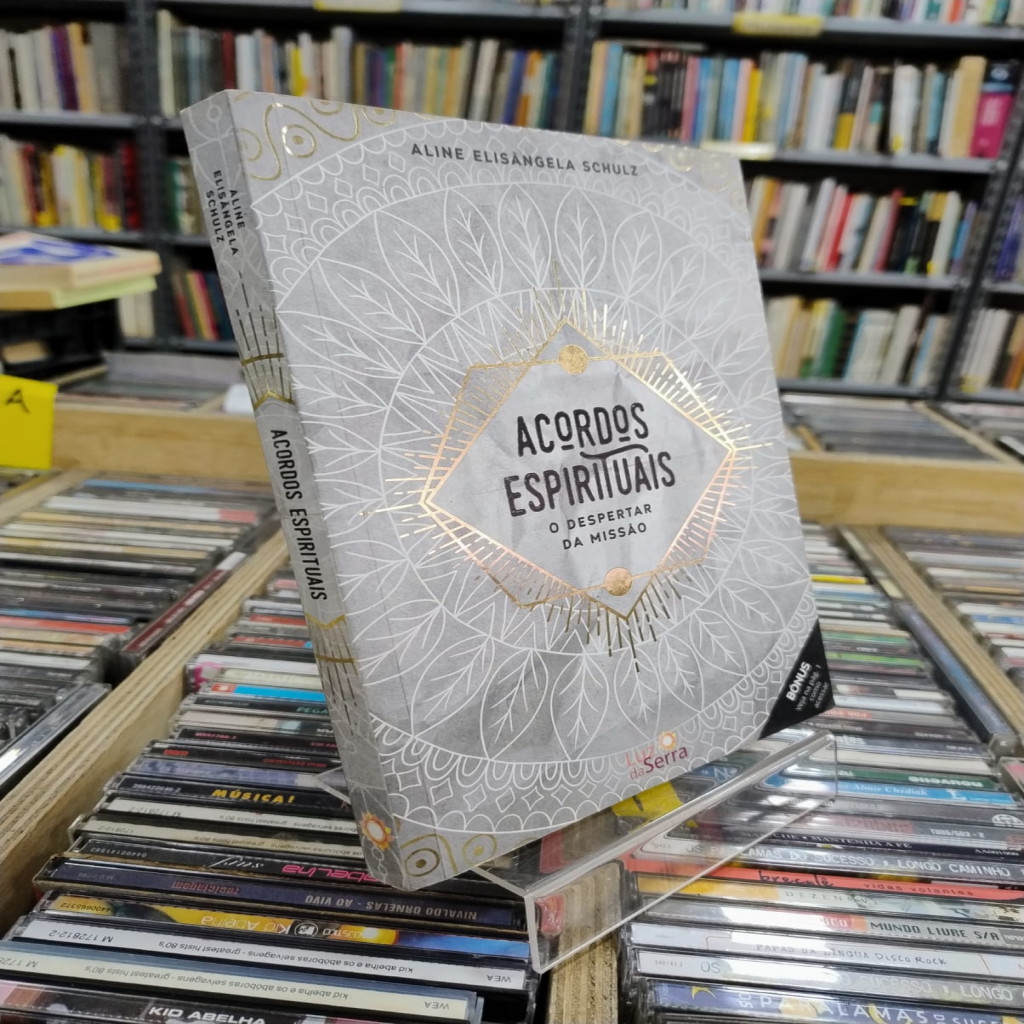 ACORDOS ESPIRITUAIS: o despertar da missão autor ALINE ELISANGELA SCHULZ