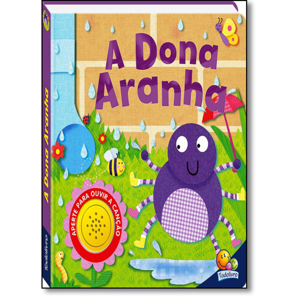 Dona Aranha, A - Coleção Canções Infantis - Um Livro Com Som