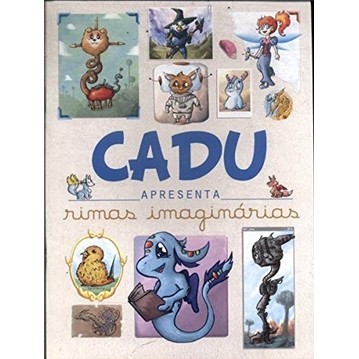 cadu apresenta rimas imaginárias autor cadu pessoa de brum