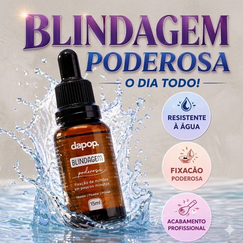 Blindagem Dapop Poderosa – Primer Facial, Fixador e Diluidor de Maquiagem 15 ml
