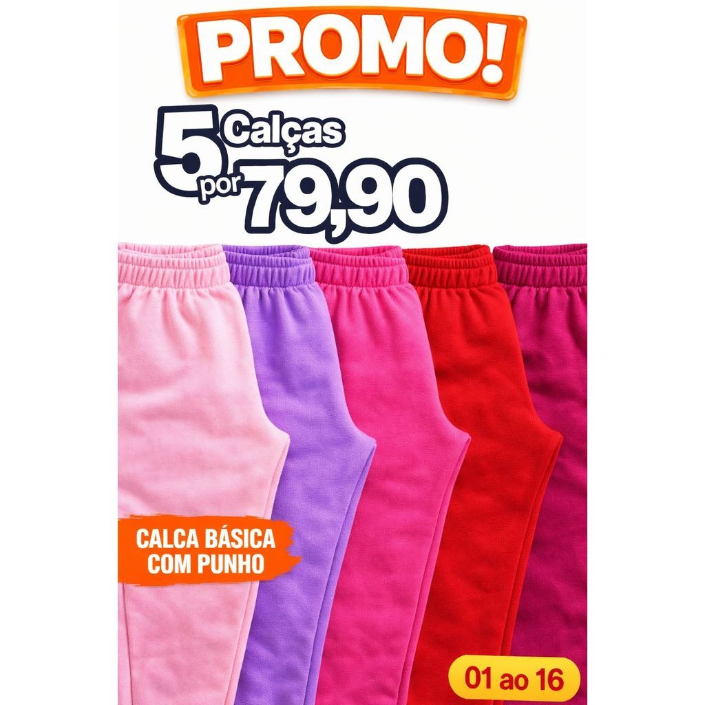 Kit 5 un. Calça Moletom Infantil Apeluciada com Punho tamanho 1 ao 12