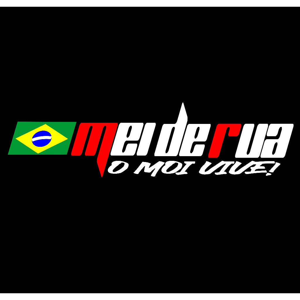 Adesivo Mei de Rua Vidro Lateral 45cm - Adesivos O Moi Vive Drift Made In Favela Nelio D Grazi