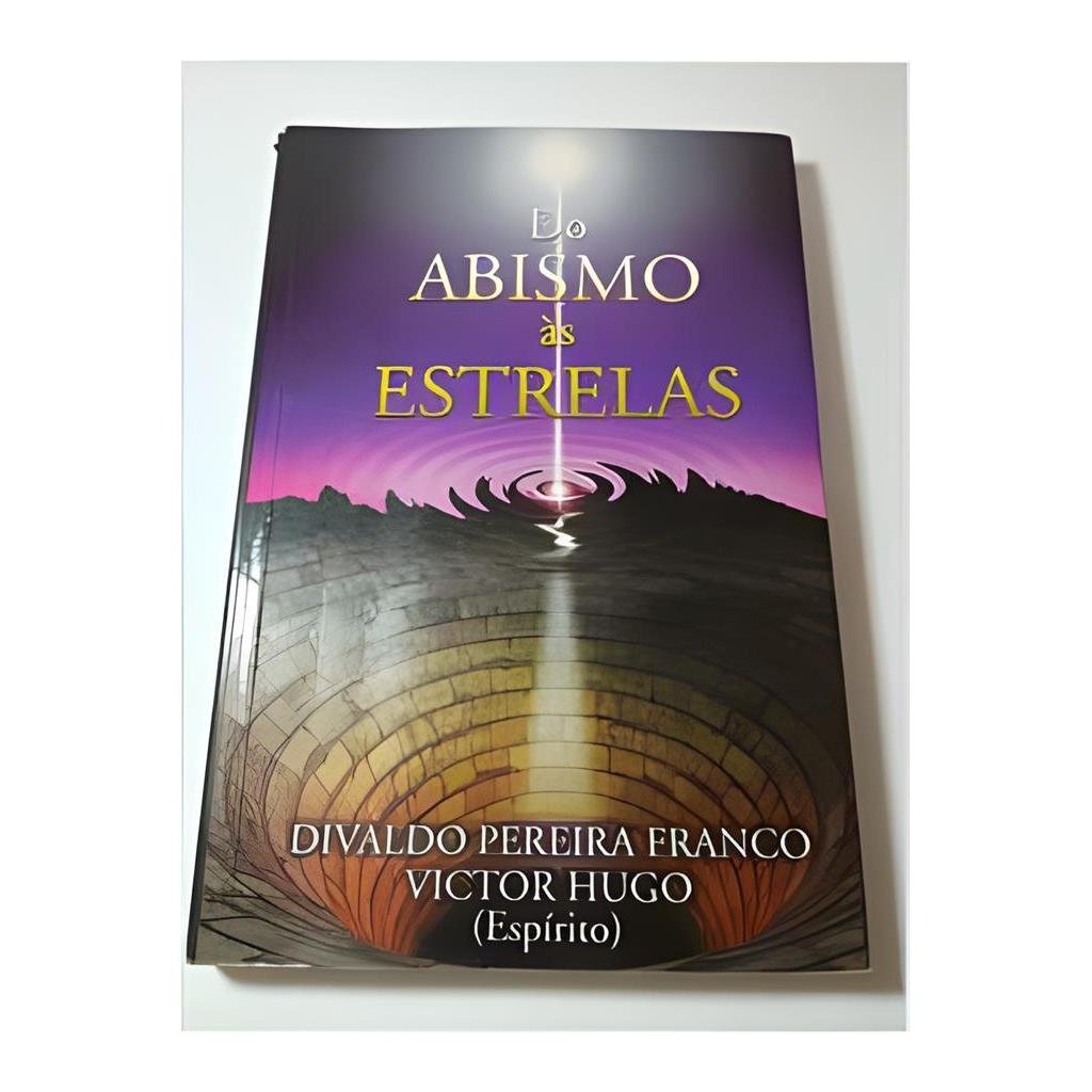 Do Abismo Às Estrelas autor Divaldo Pereira Franco, Victor Hugo