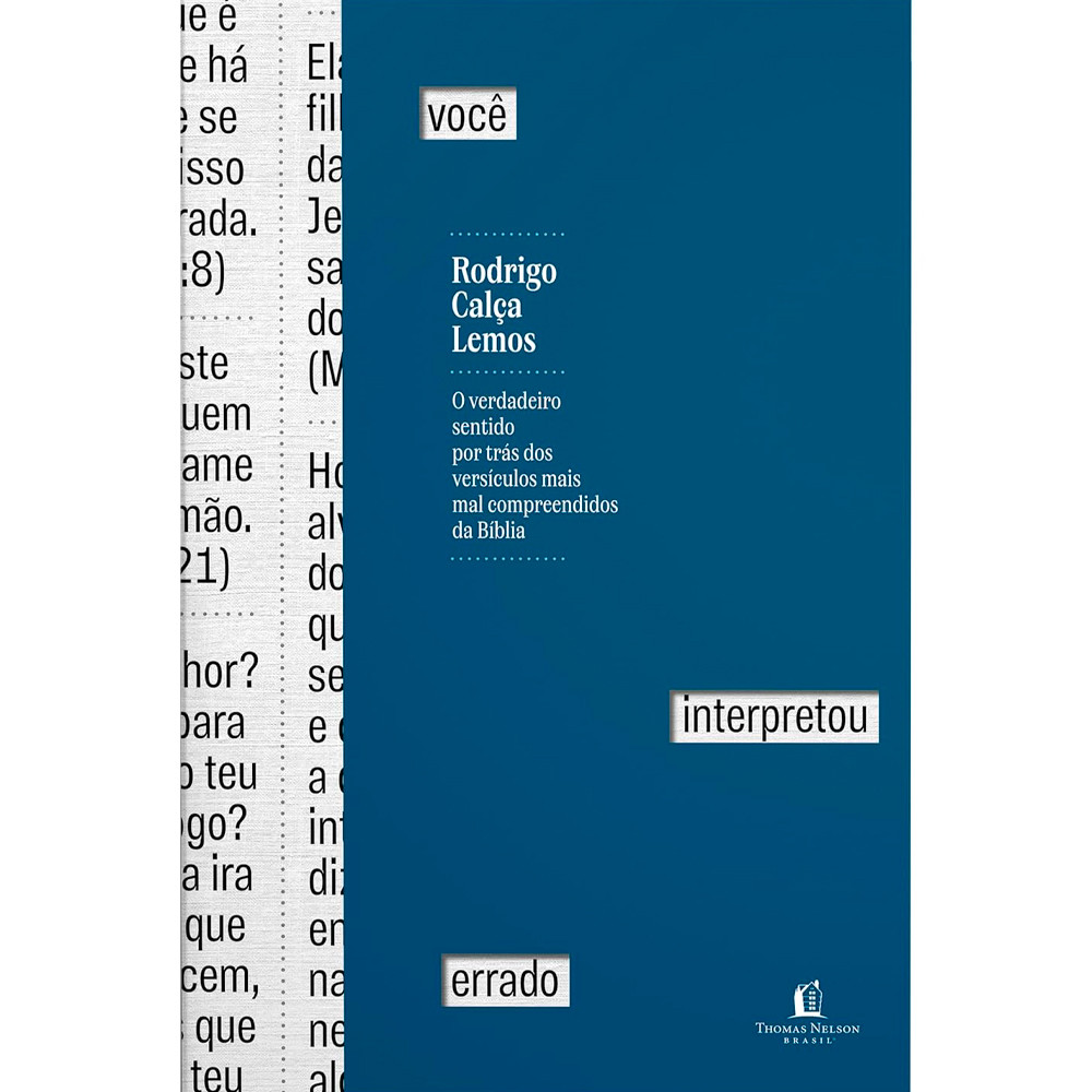 Você Interpretou Errado | Rodrigo Calça Lemos