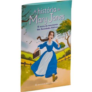 A História Mary Jones: O início do movimento das Sociedades Bíblicas | Brochura em Oferta na Shopee