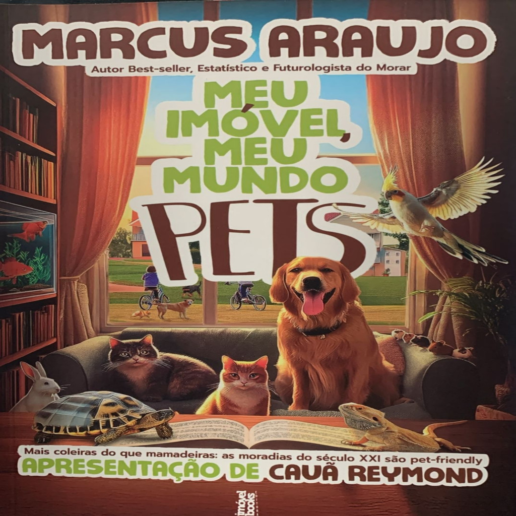 Meu imóvel, meu mundo pets autor Marcus Araujo