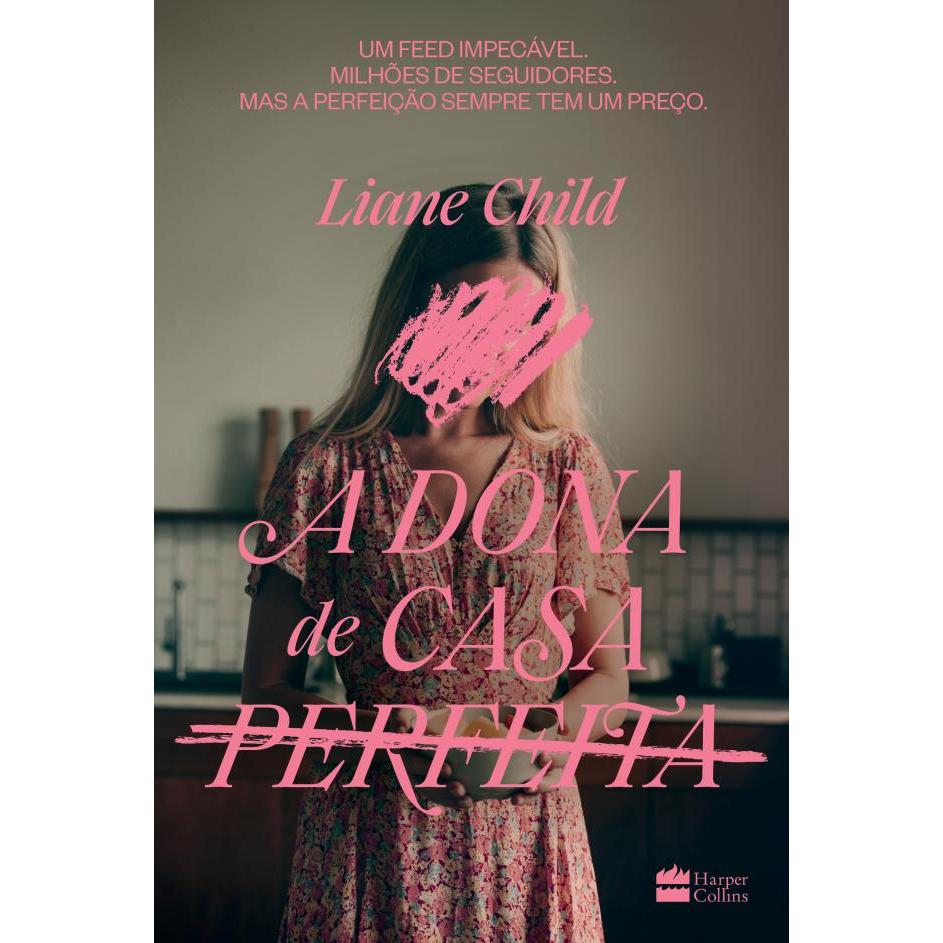 A dona de casa perfeita – Um thriller psicológico sobre o lado sombrio das tradwives em Oferta na Shopee