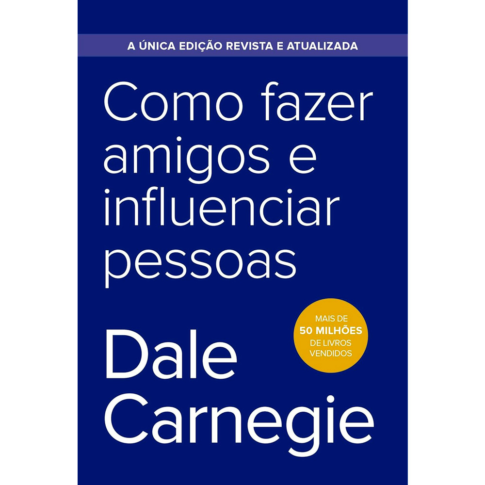 Como Fazer Amigos e Influenciar Pessoas | Ediçao Econômica | Dale Carnegie em Oferta na Shopee