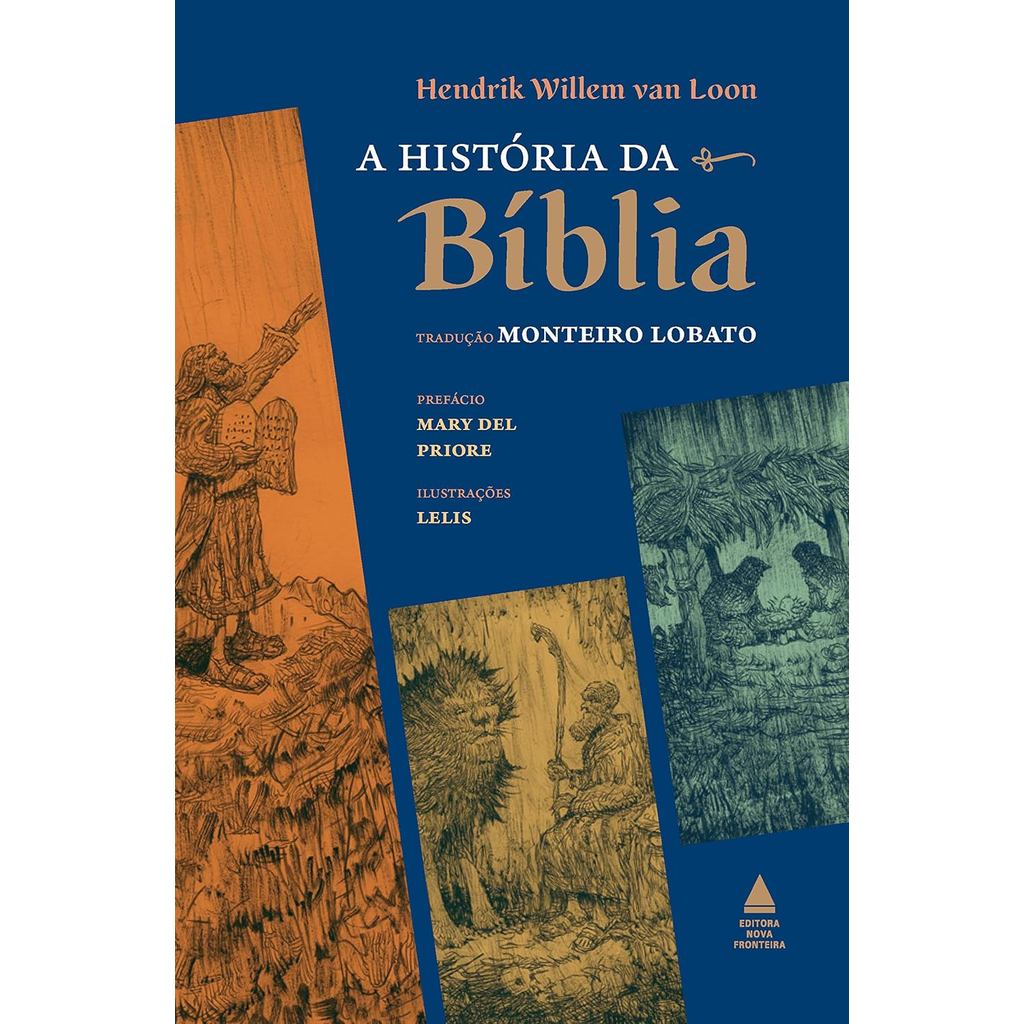 A História da Bíblia | Hendrik Willem Van Loon