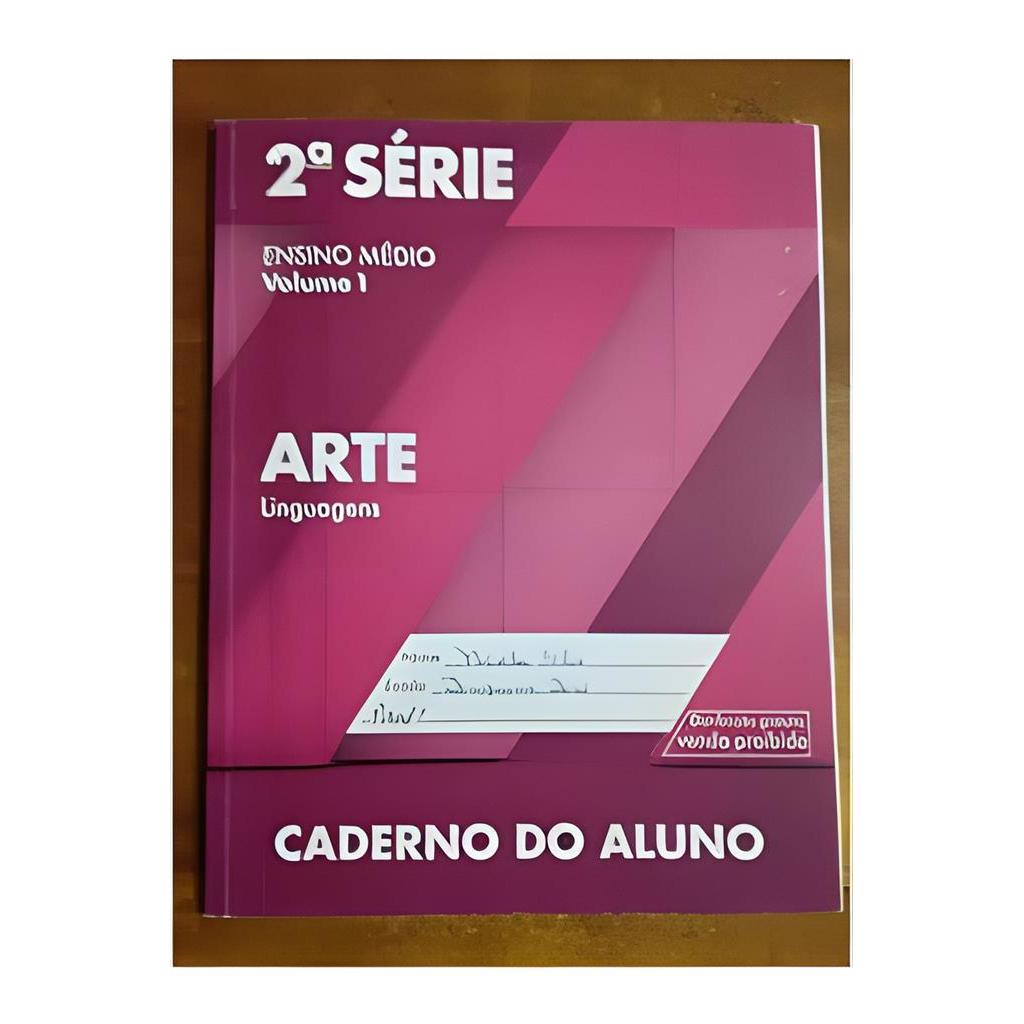 Caderno do Aluno 2ª Série Arte Linguagem Vol. 1 autor Não Informado