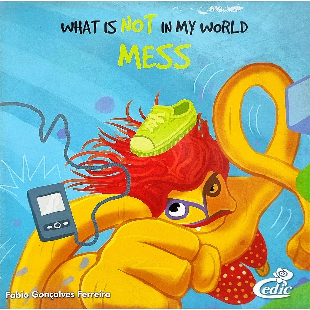 Livro: What is not in my World: Mess Autor: Fábio Gonçalves Ferreira (Inglês - Outlet)
