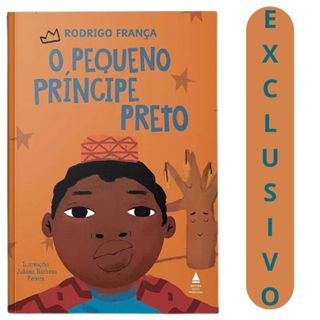 Livro Infantil 'O Pequeno Príncipe Preto - Uma Jornada de Autoconhecimento e Diversidade em Oferta na Shopee