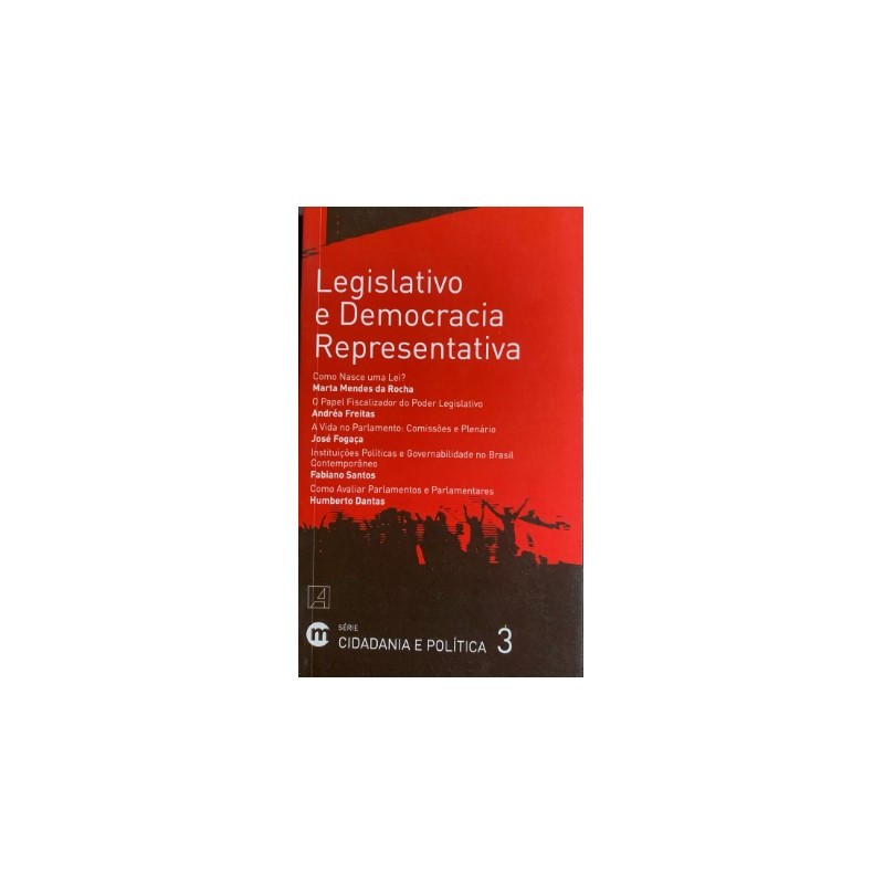 Legislativo e Democracia Representativa autor Marta Mendes da Rocha