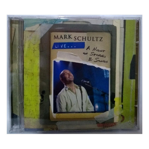 Cd+dvd Mark Schultz Live A Night Of Stories &amp; Songs 2005