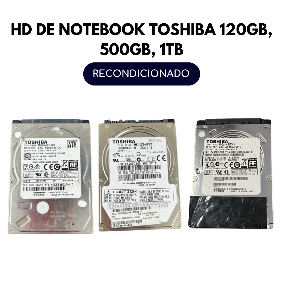 HD DE NOTEBOOK TOSHIBA 120GB, 500GB, 1TB