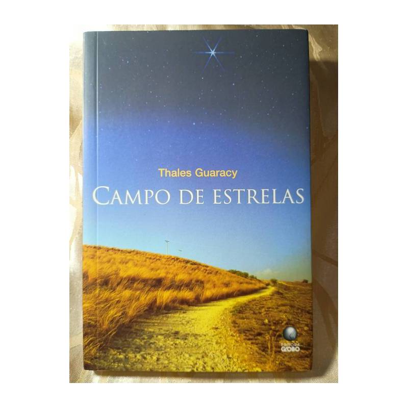 Campo de Estrelas - Romance autor Thales Guaracy