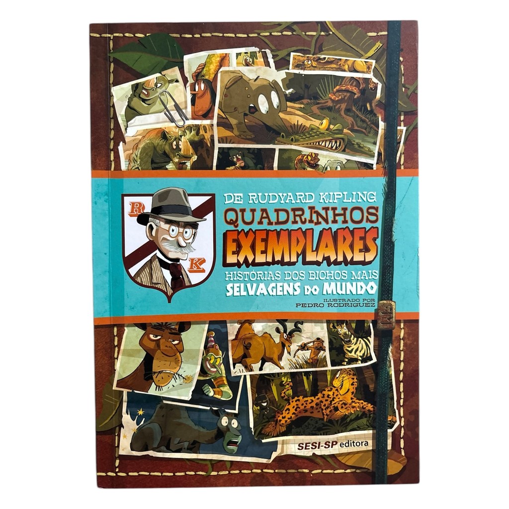 Livro: Quadrinhos Exemplares: Histórias dos Bichos Mais Selvagens do Mundo - Rudyard Kipling