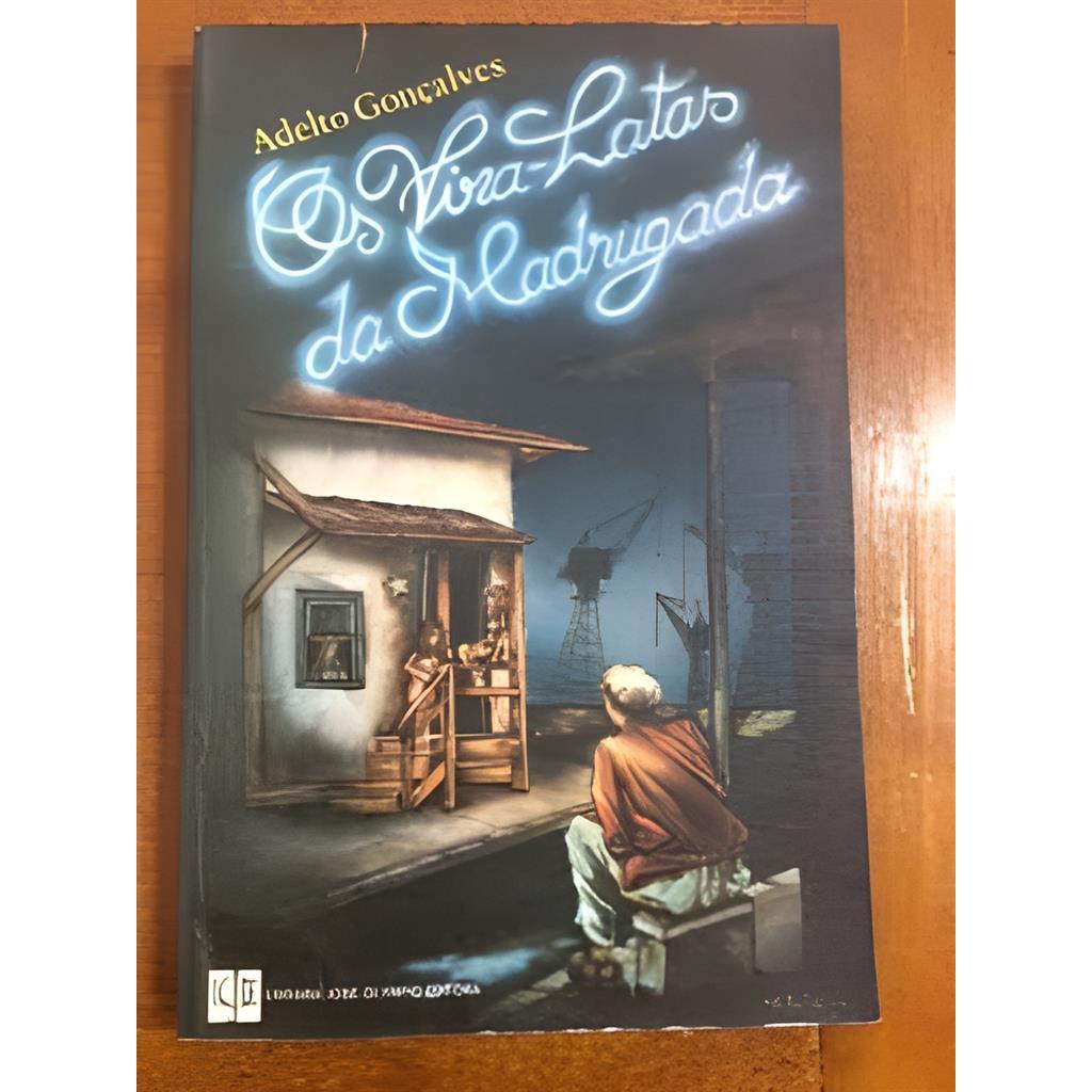 Os Vira Latas da Madrugada autor Adelto Gonçalves