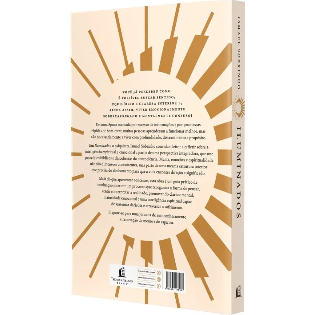 Iluminados | Inteligência espiritual e emocional à luz da Bíblia e da neurociência | Ismael Sobrinho