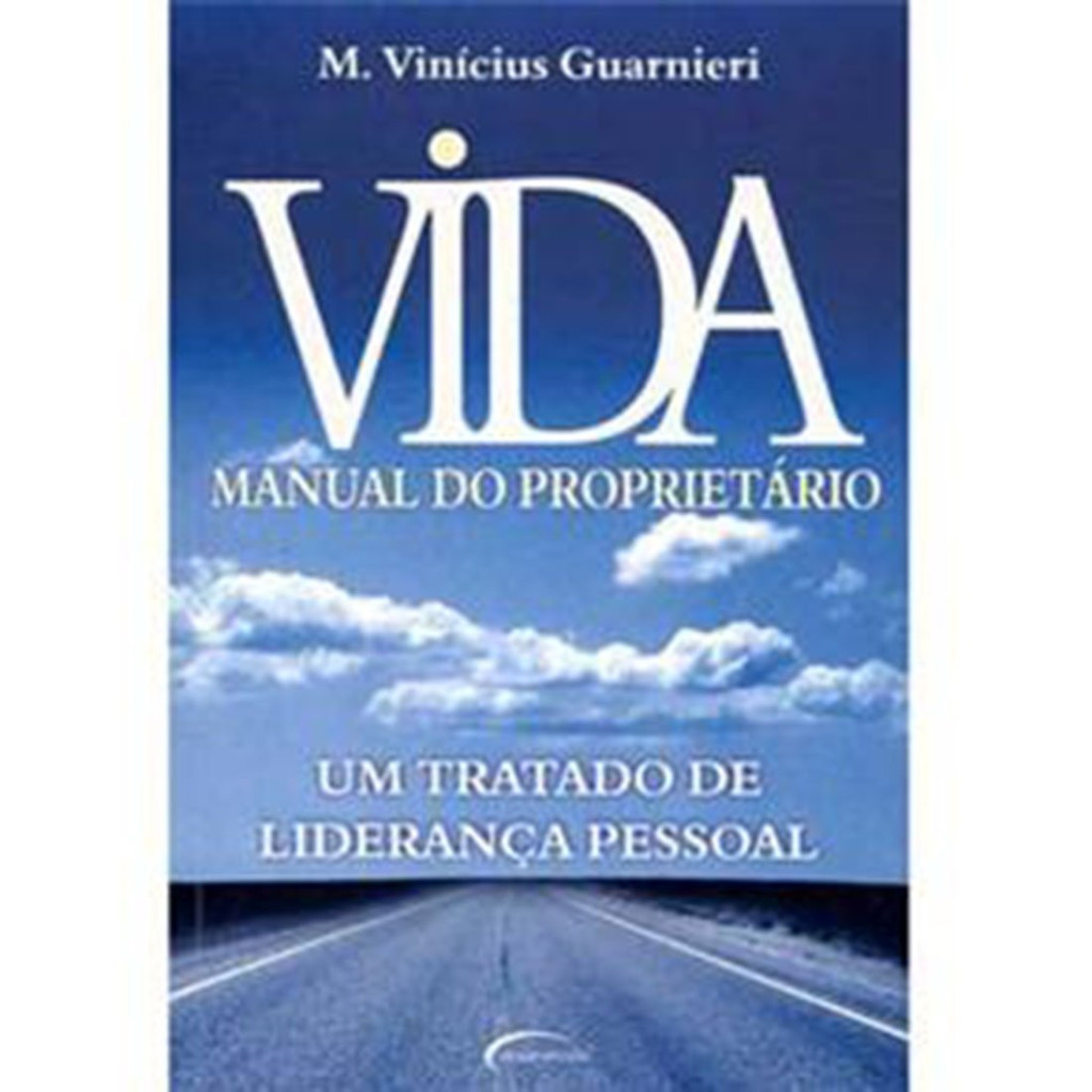 Vida - Manual do proprietário autor M. Vinícius Guarnieri
