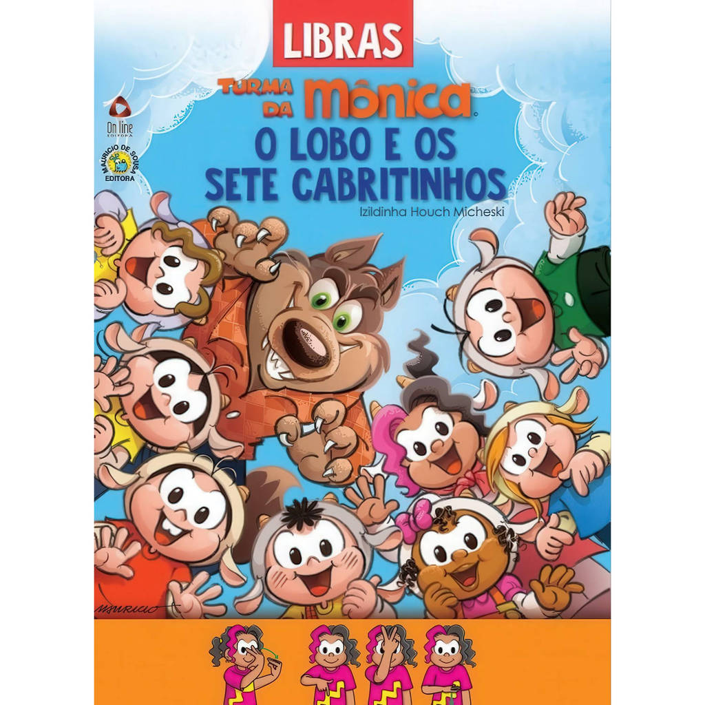 Livro Turma da Mônica Contos Clássicos em Libras, O Lobo e os Sete Cabritinhos - Maurício Sousa