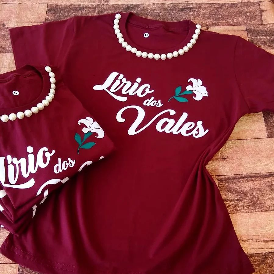 Camiseta Evangélica Lírio dos Vales 100% Algodão ATENÇÃO AS PEROLAS NÃO VEM, É CAMISA LISA E ESTAMPA!