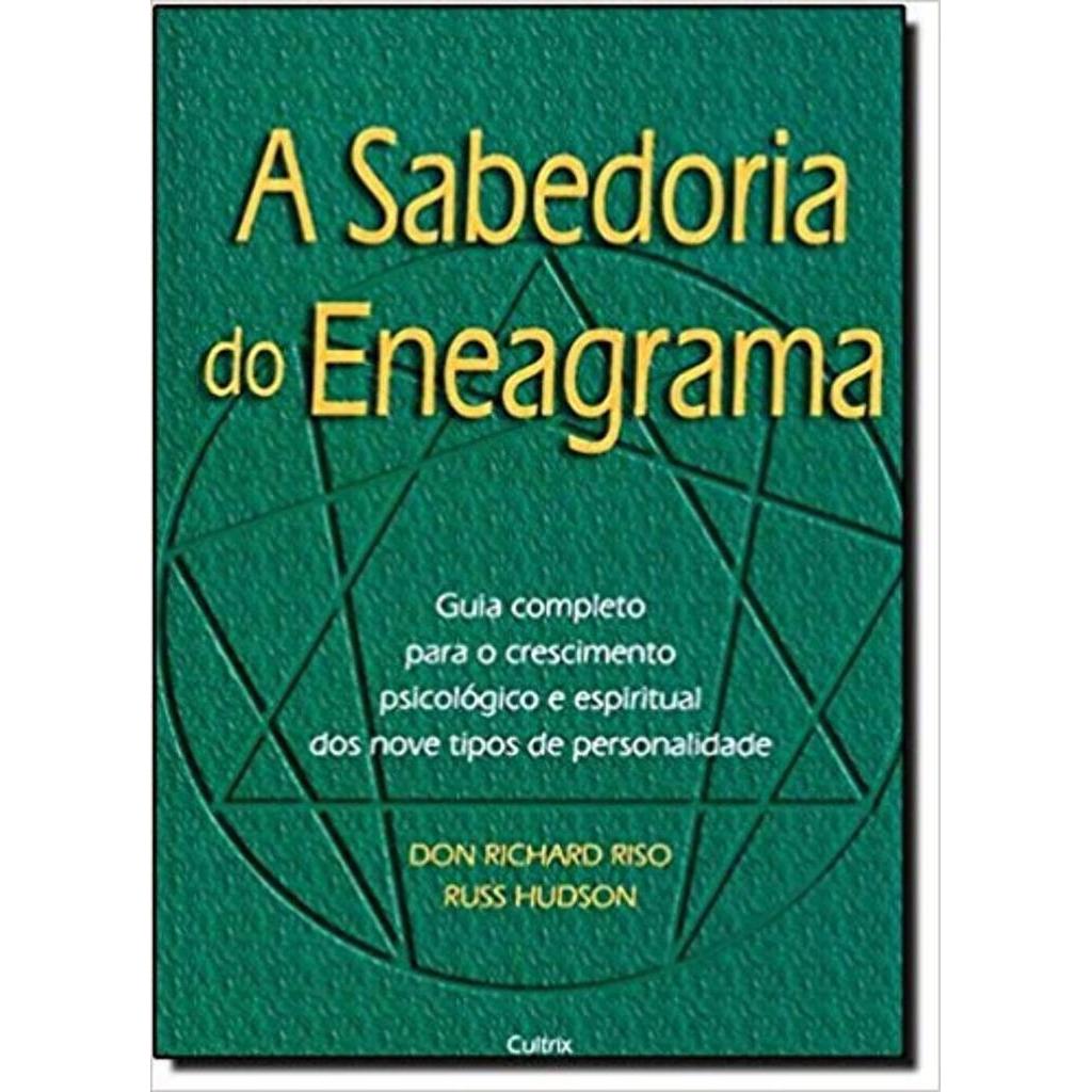 A Sabedoria do eneagrama autor Don Richard Riso / Russ Hudson