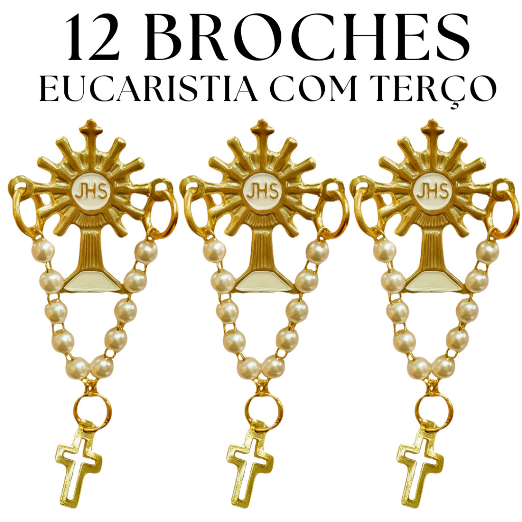 12 Broches de Eucaristia com Terço Pérola – Lembrancinha Igreja Batizado Comunhão