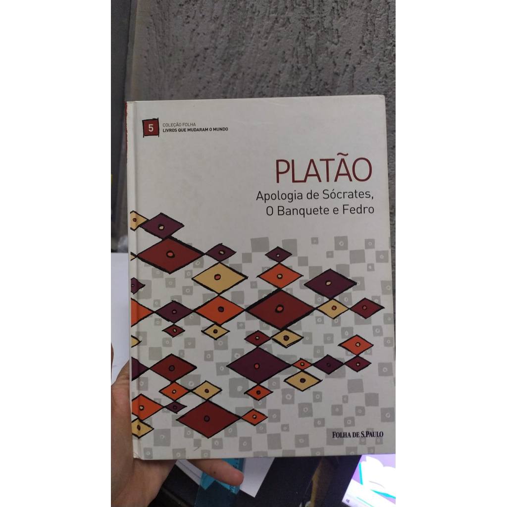 A Apologia De Sócrates, O Banquete e Fedro de Platão