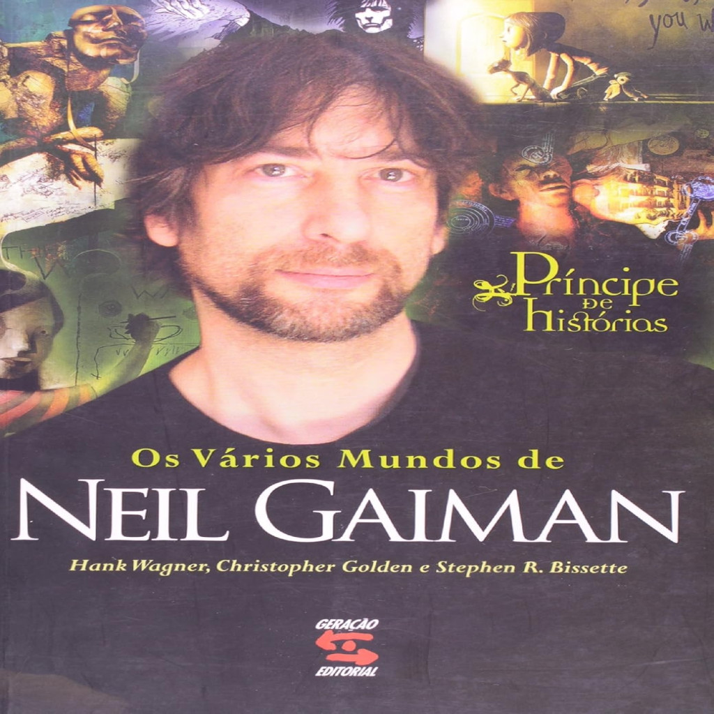 Príncipe de Histórias Os Varios Mundo de Neil Gainman autor Hank Wagner, Christopher Golden e Stephen R. Bissette